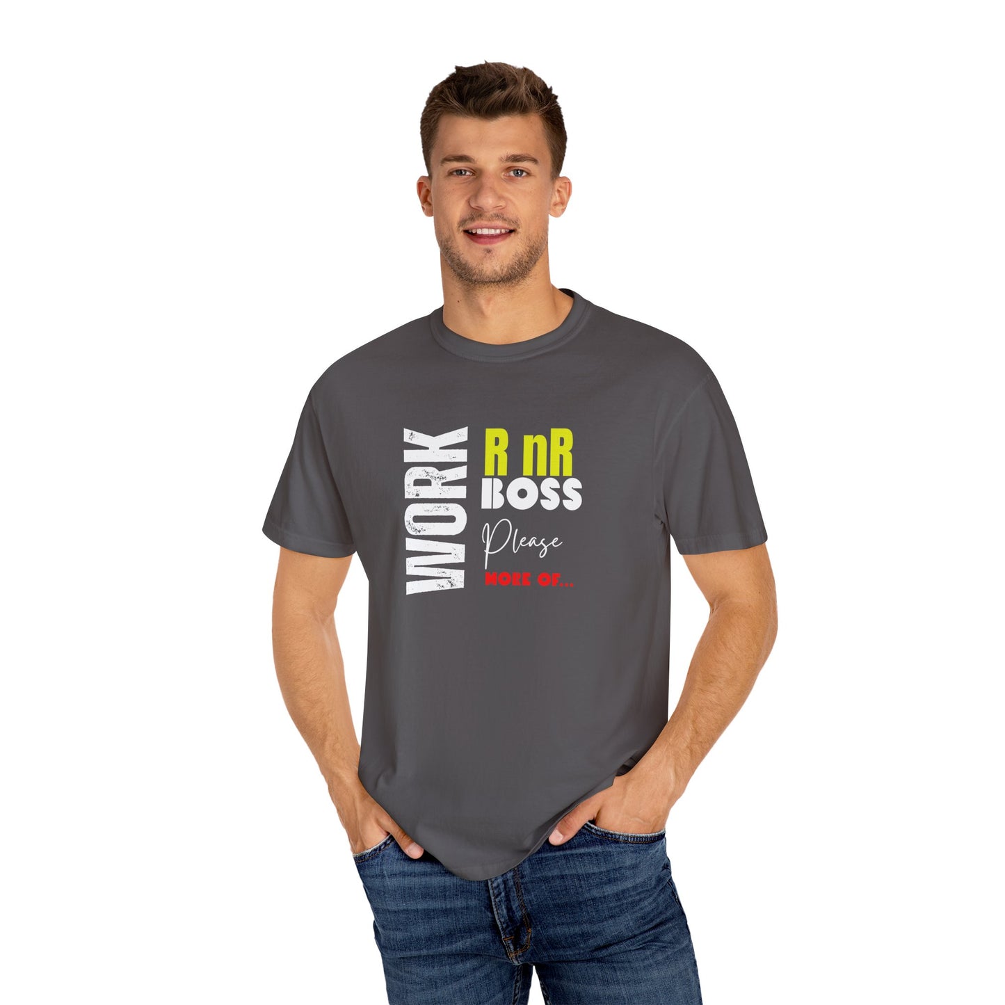 Work RnR Boss Unisex Fun Quote T-Shirt