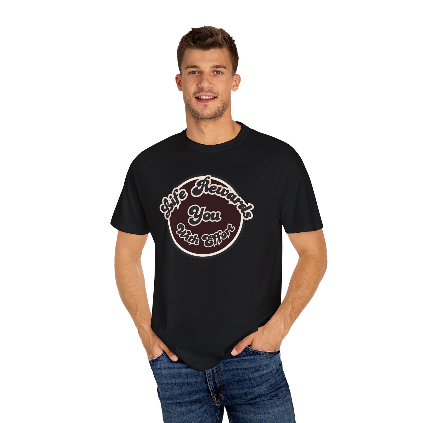 Life Rewards You with Effect T-Shirt -Trendy Design Effect