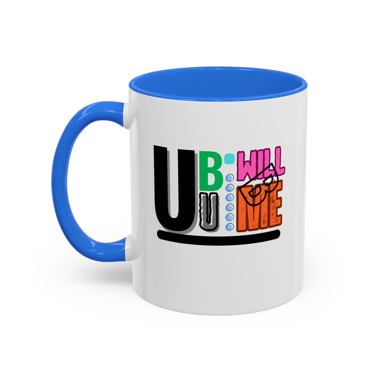 Colourful Motivational Mug Fun