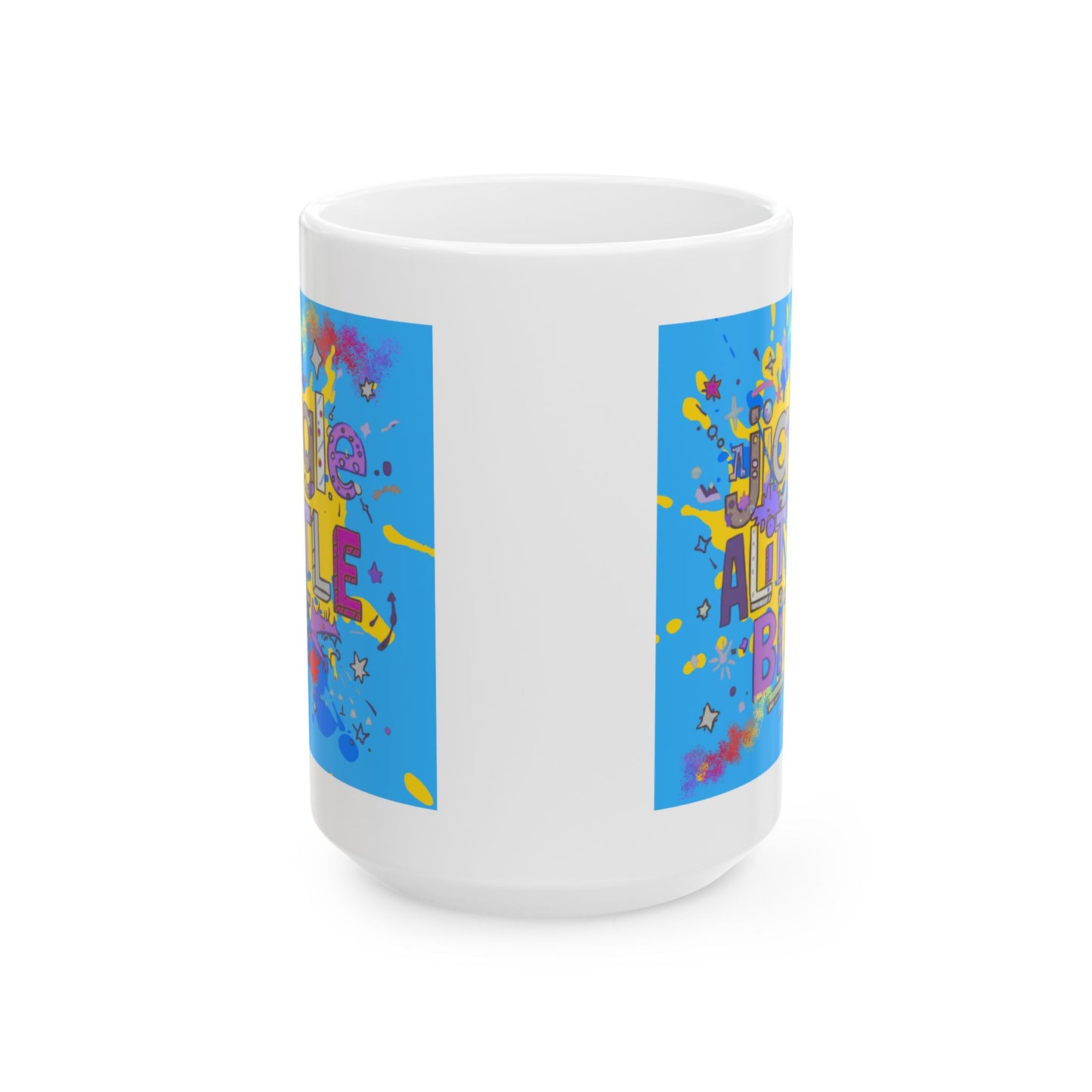 Colorful "Jiggle a little bit" Mug