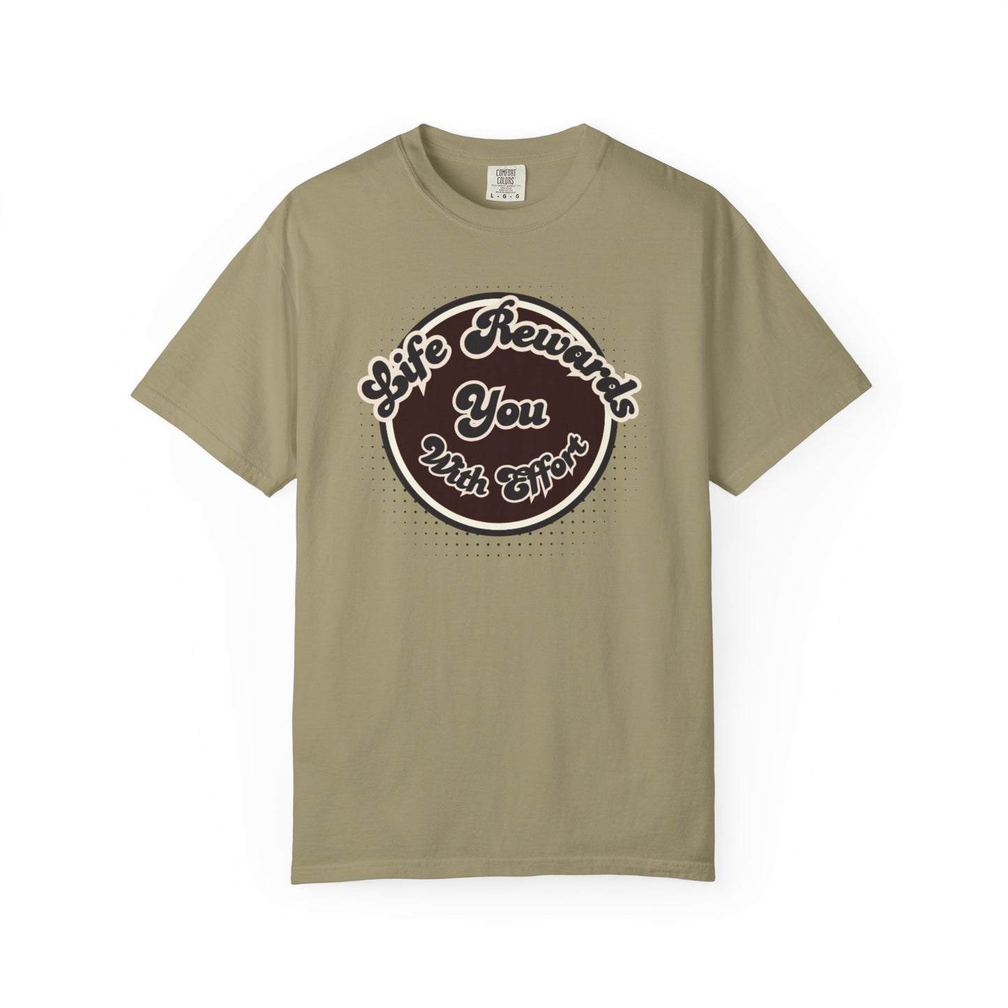 Life Rewards You with Effect T-Shirt -Trendy Design Effect