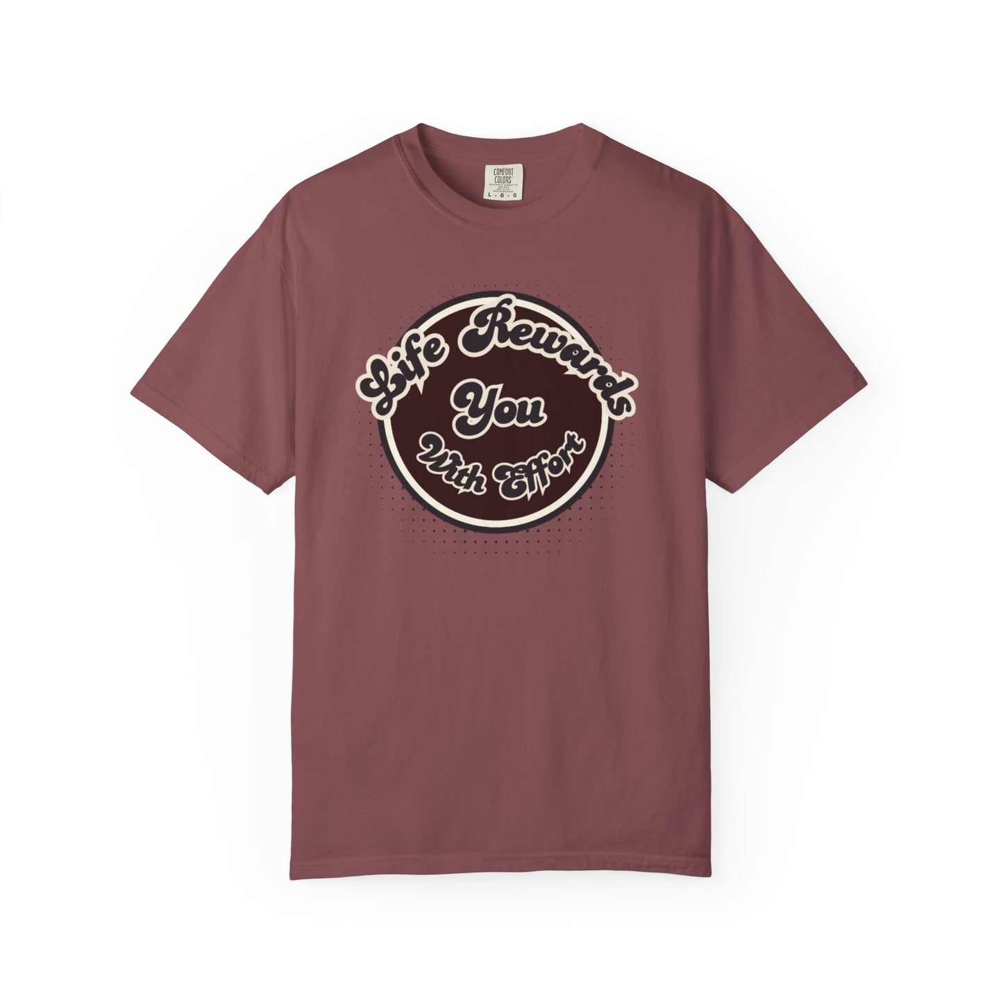 Life Rewards You with Effect T-Shirt -Trendy Design Effect
