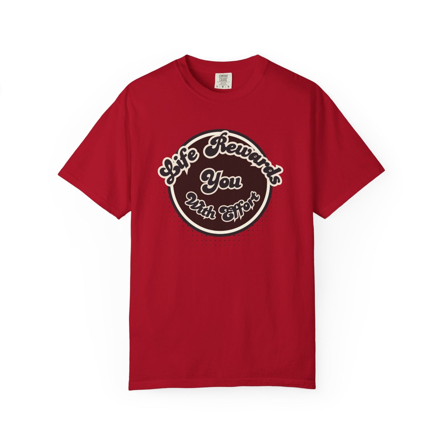Life Rewards You with Effect T-Shirt -Trendy Design Effect
