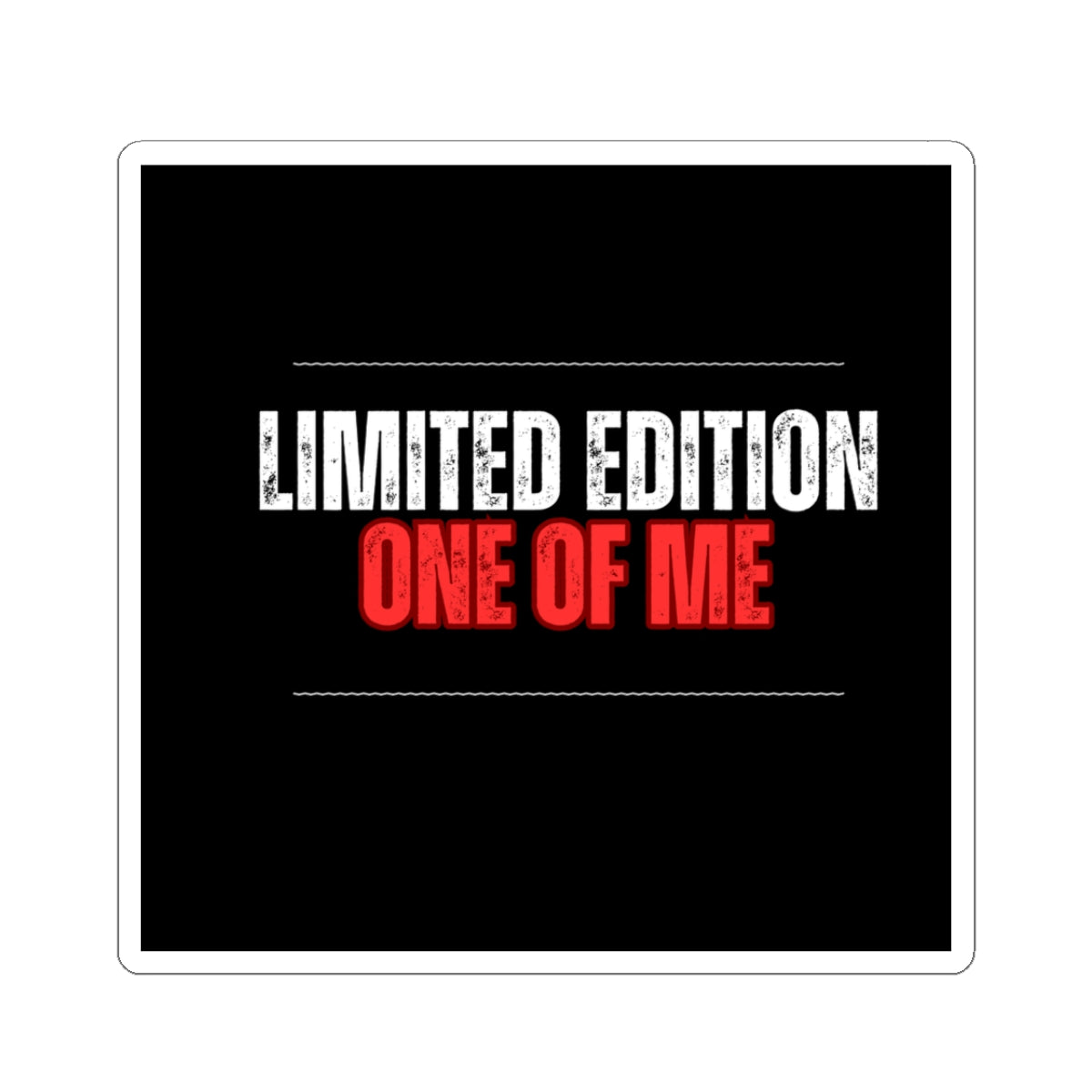 Limited Edition One of Me Unique Stickers