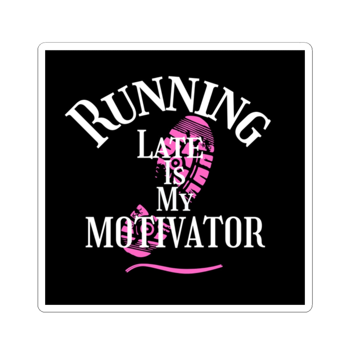 Funny Running Motivator Stickers, and Laptop Decor Gift for Runners