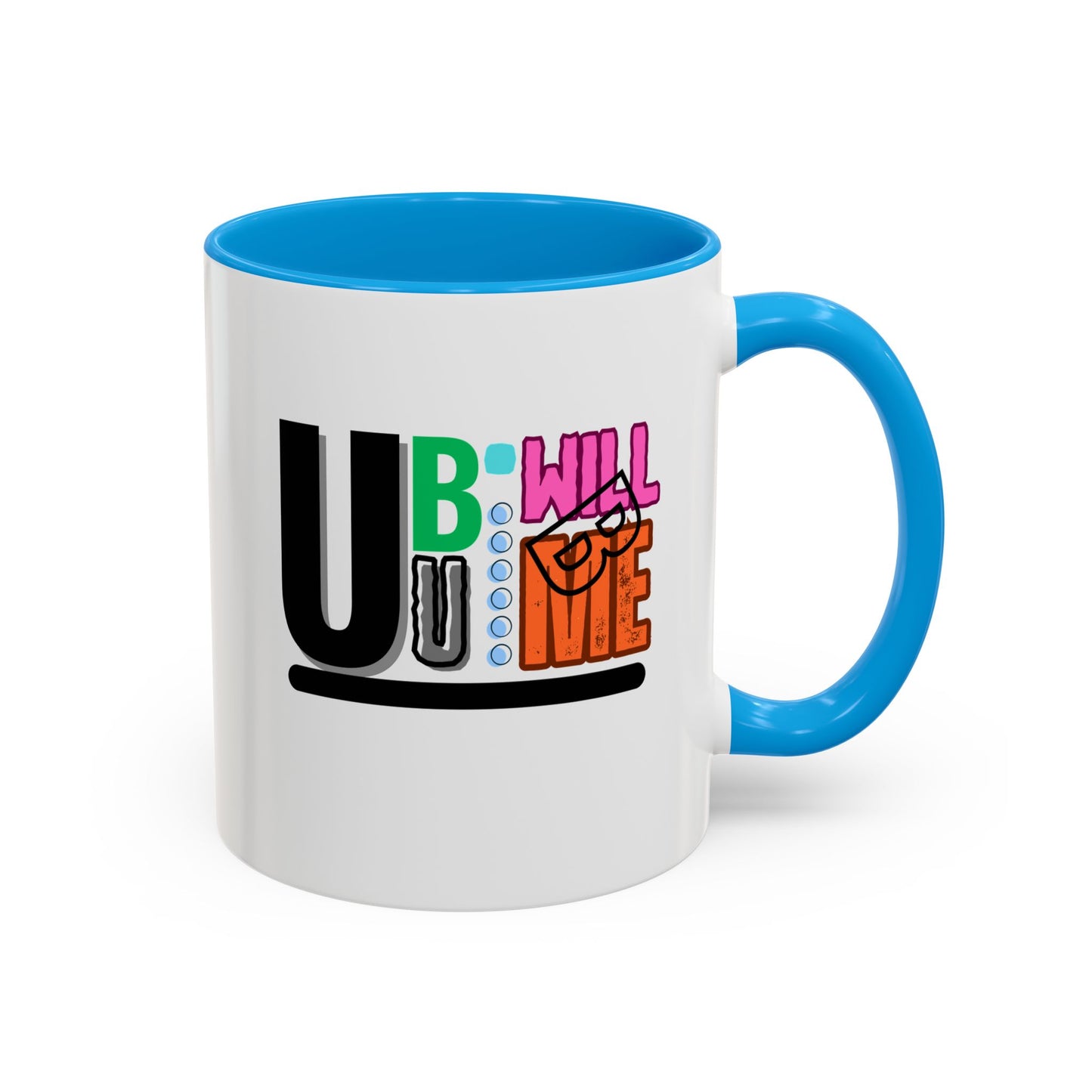 Colourful Motivational Mug Fun