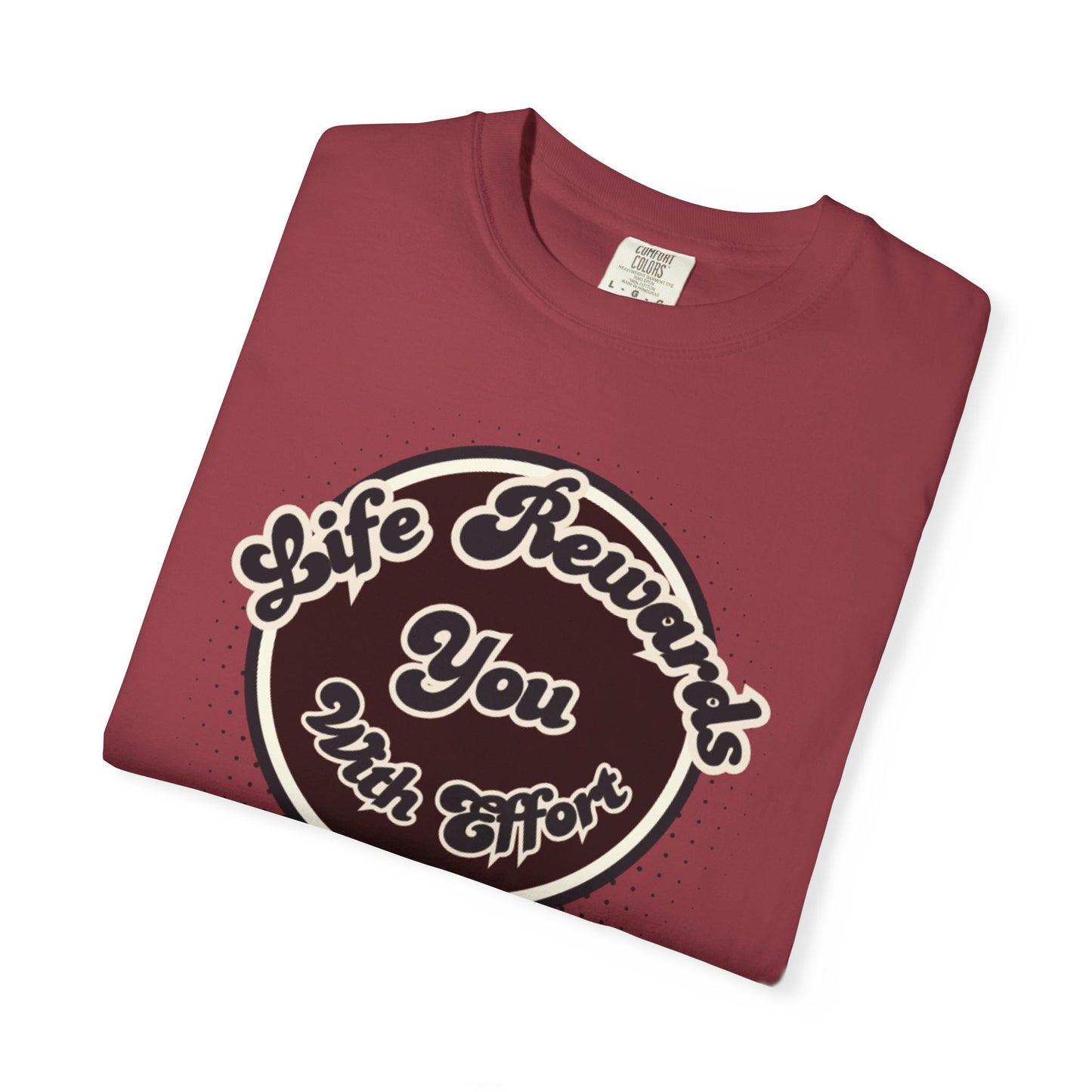 Life Rewards You with Effect T-Shirt -Trendy Design Effect