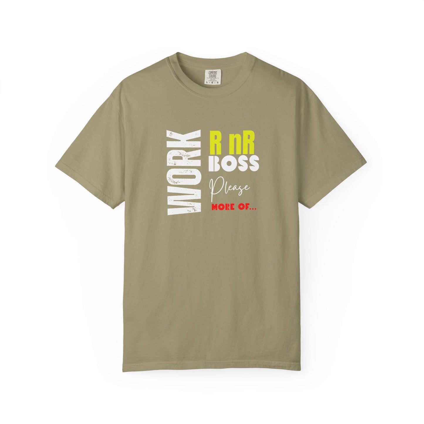 Work RnR Boss Unisex Fun Quote T-Shirt