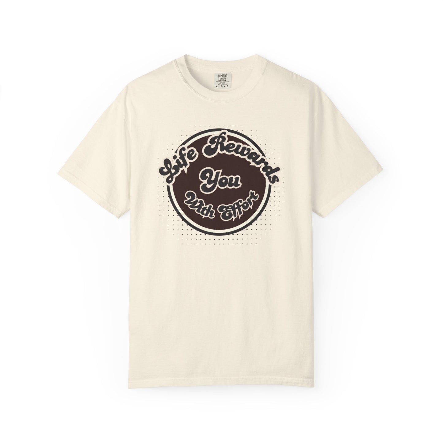 Life Rewards You with Effect T-Shirt -Trendy Design Effect