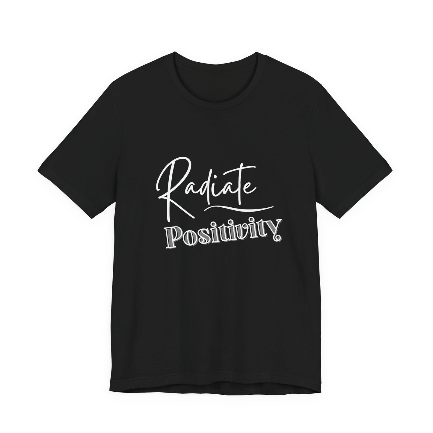 Radiate Positivity Tshirt - Unisex Tee