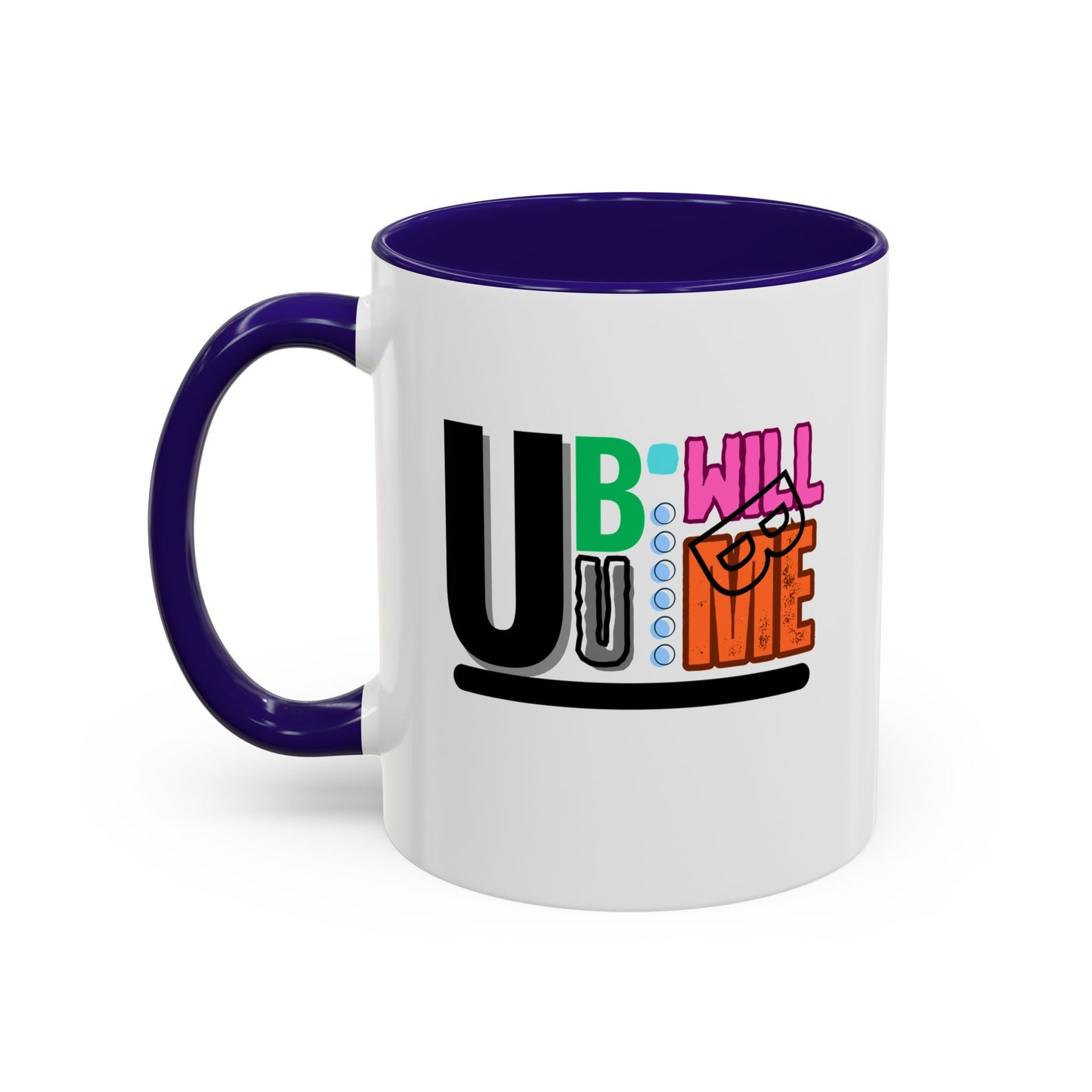 Colourful Motivational Mug Fun