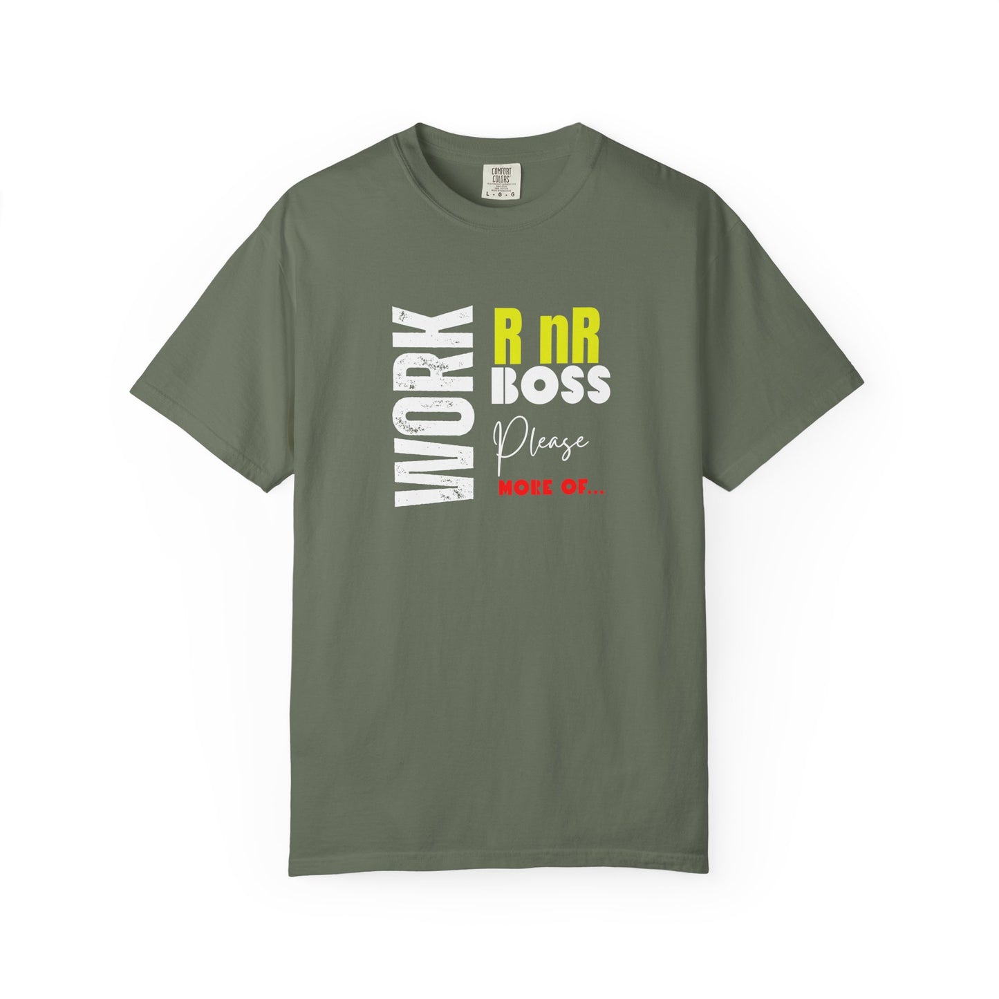 Work RnR Boss Unisex Fun Quote T-Shirt