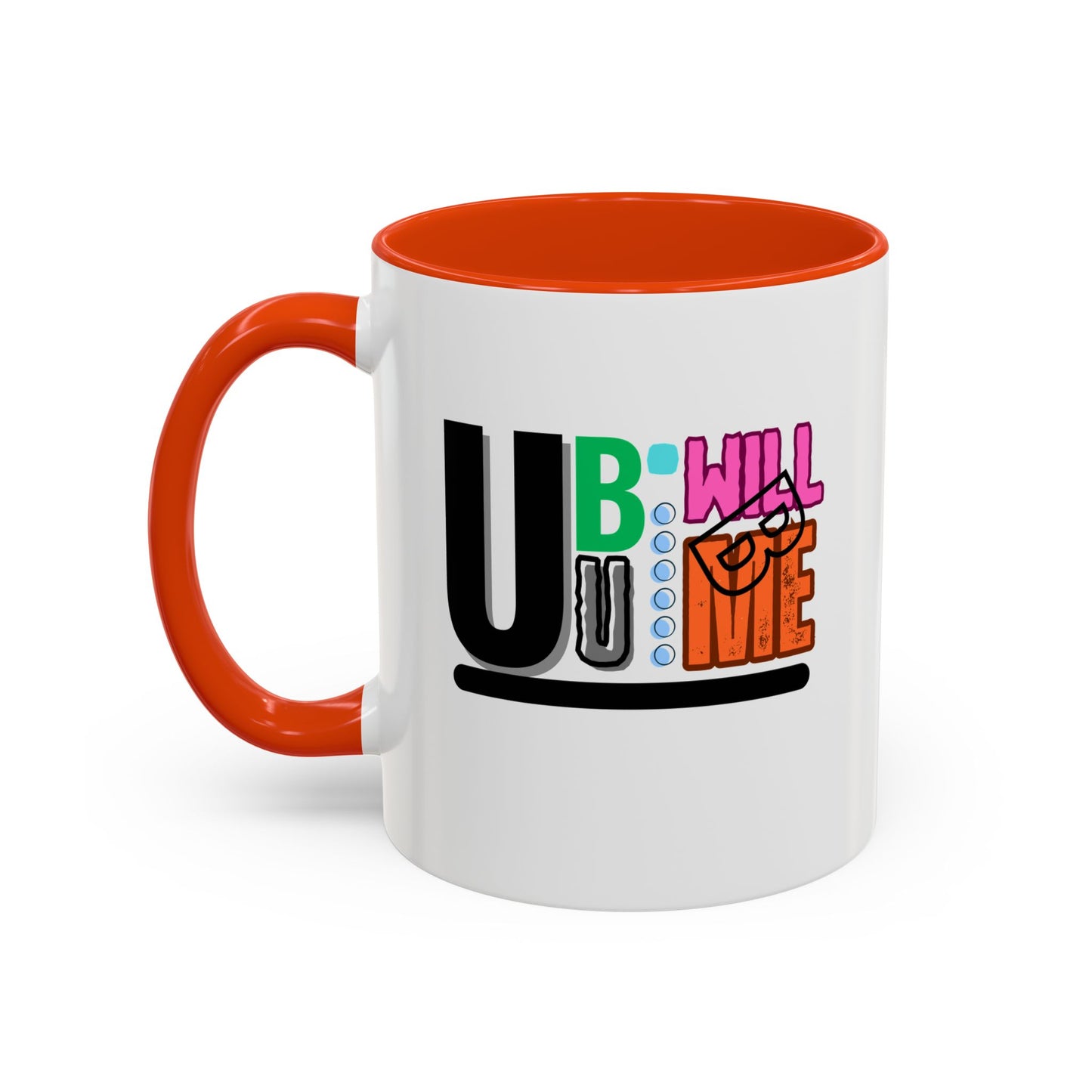Colourful Motivational Mug  Fun