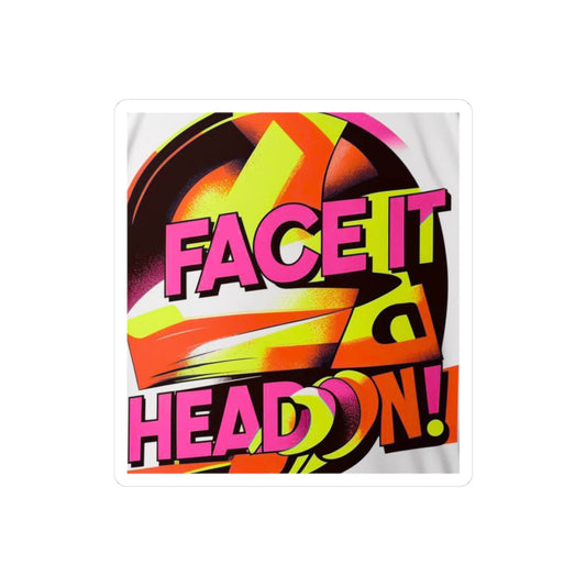 Colorful  Stickers, Face it Head On