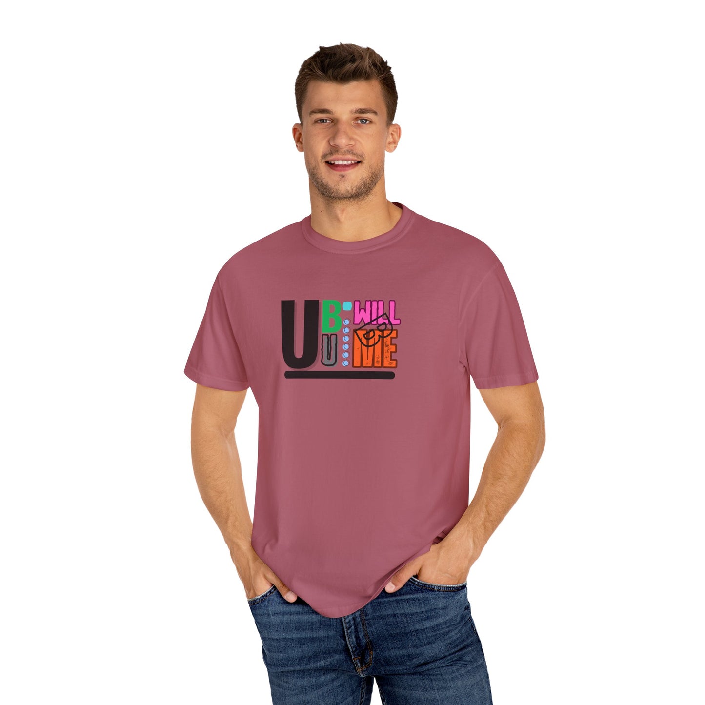 T-shirt with Fun U B U I Will Be ME Graphic Tee Shirt