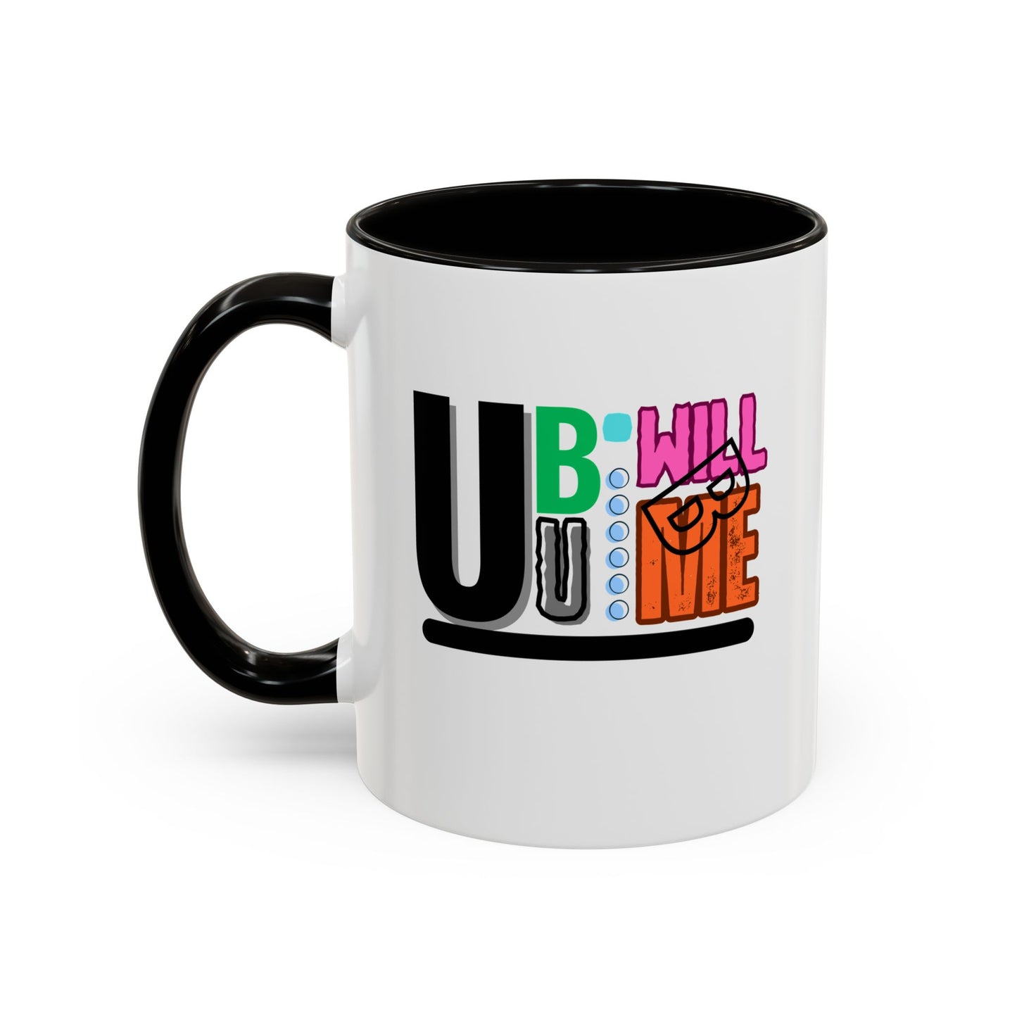 Colourful Motivational Mug  Fun