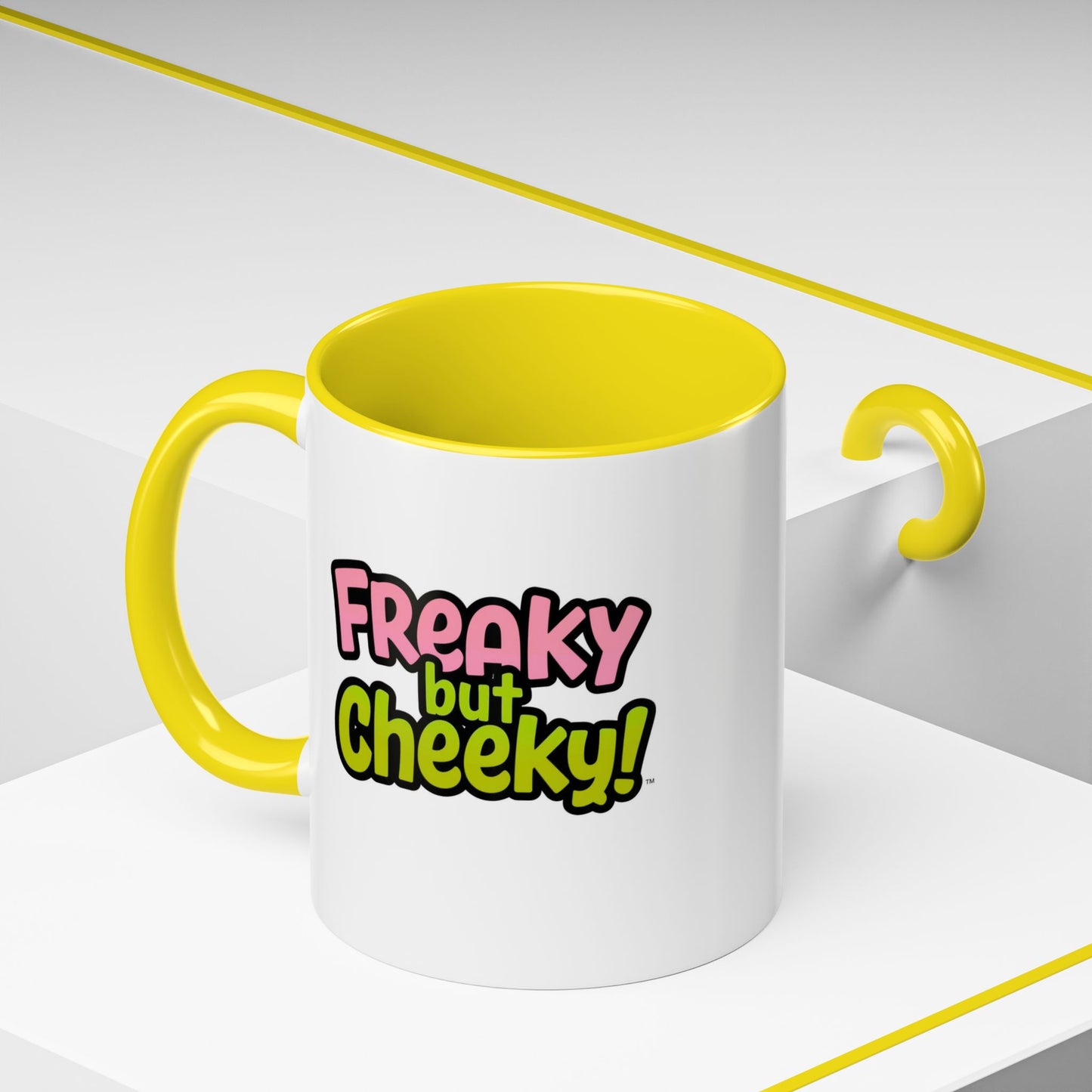 Fun Coffee Mug  freeky but Cheeky