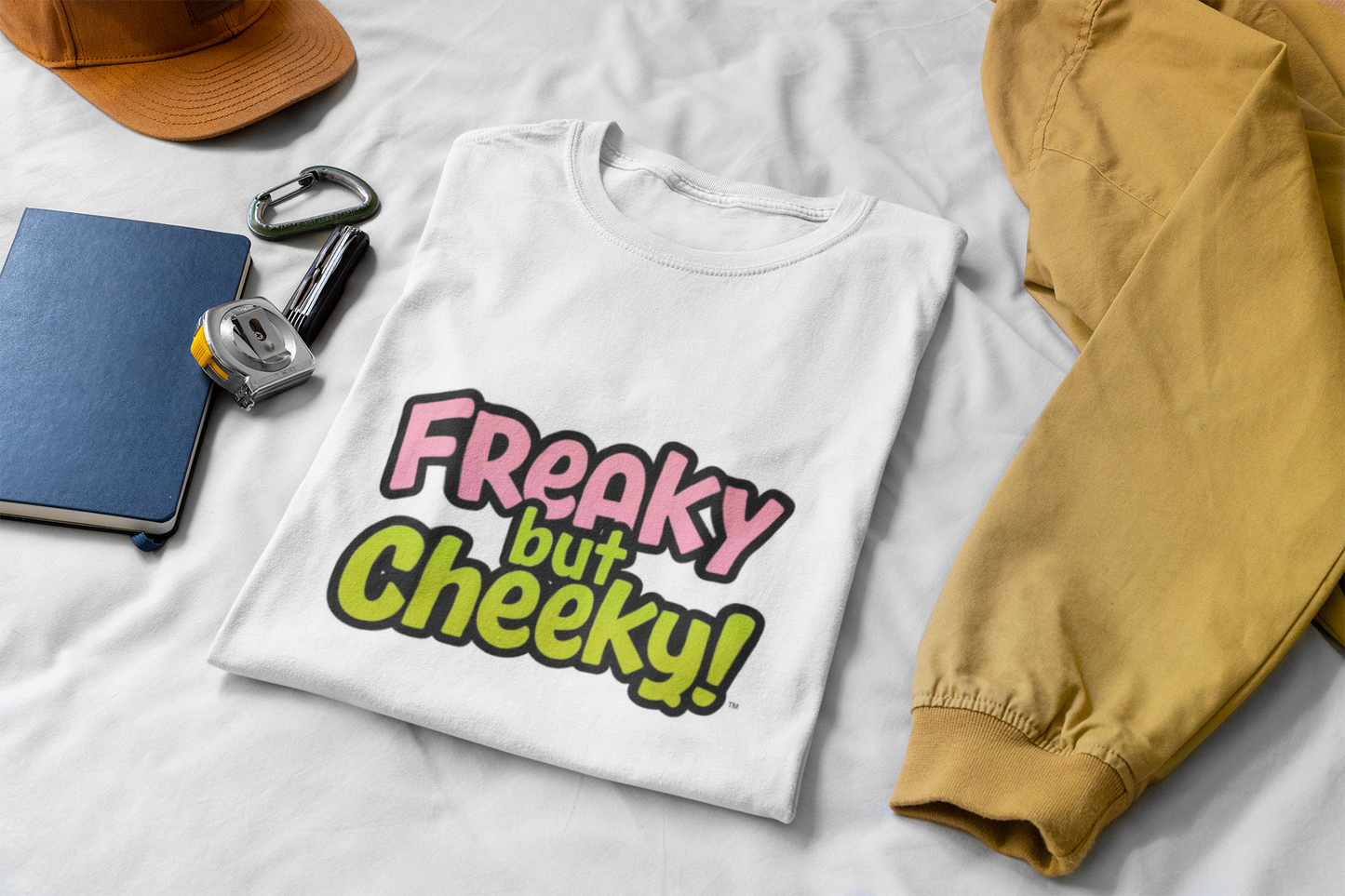 Freaky but Cheeky T-Shirt - Fun Graphic Tee