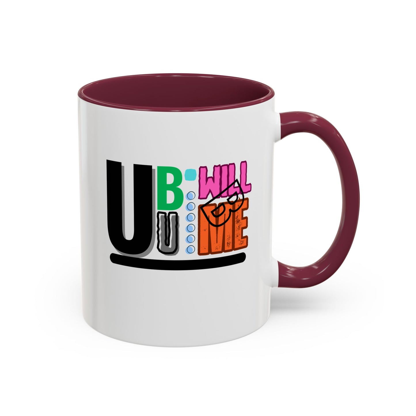 Colourful Motivational Mug  Fun