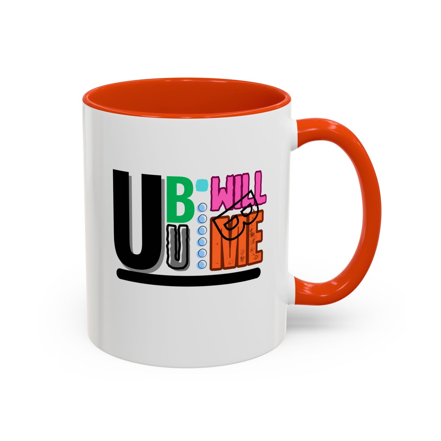 Colourful Motivational Mug  Fun