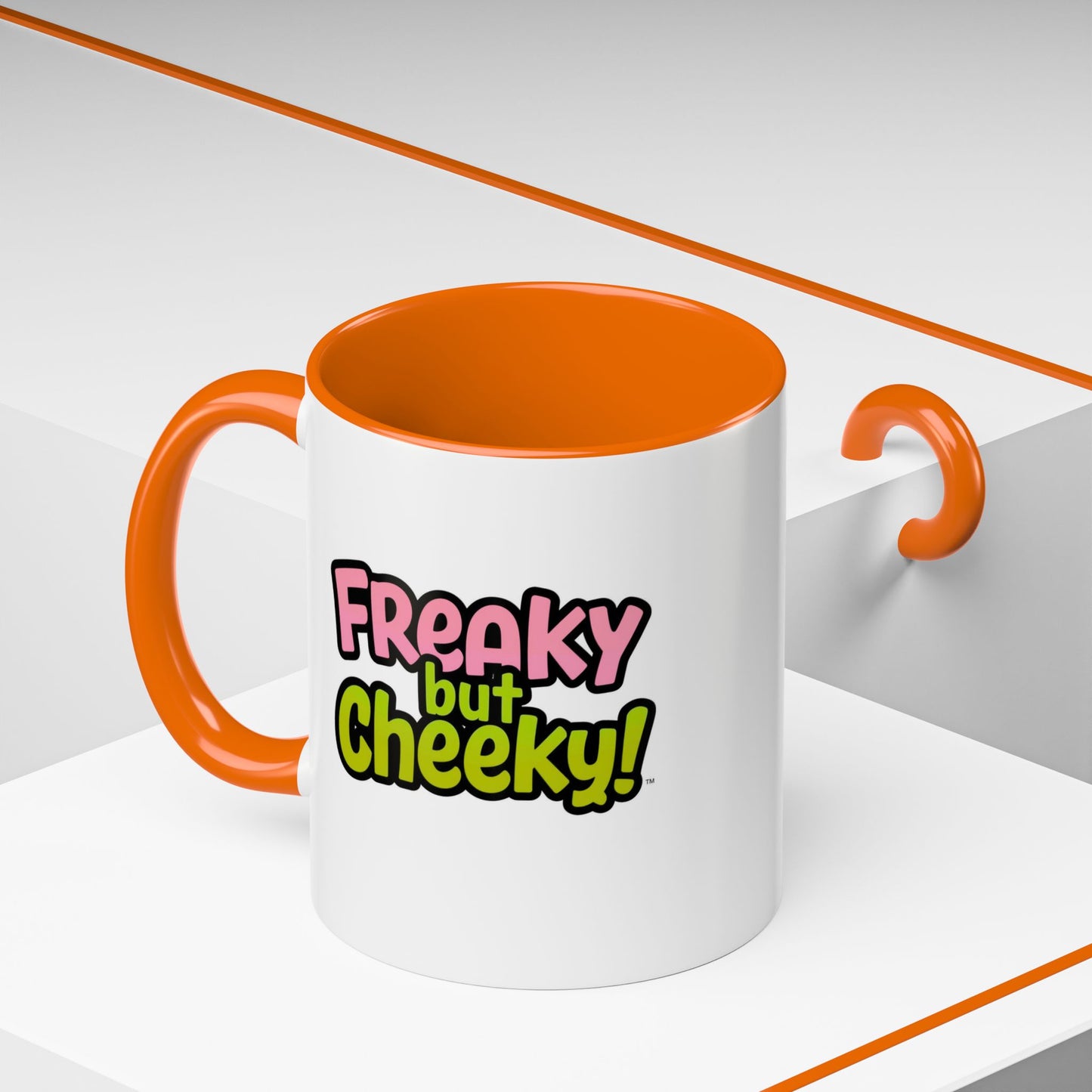 Fun Coffee Mug  freeky but Cheeky