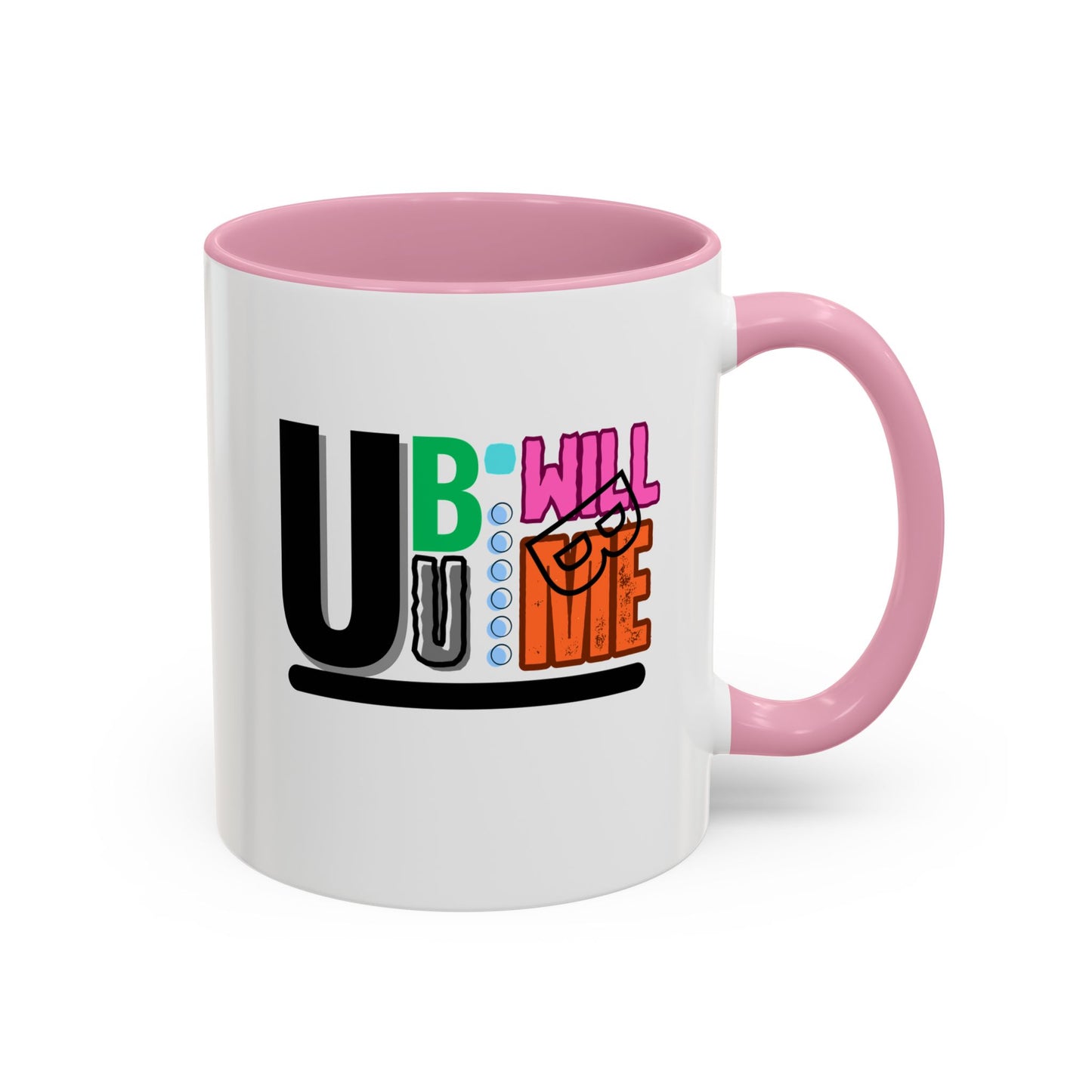 Colourful Motivational Mug  Fun