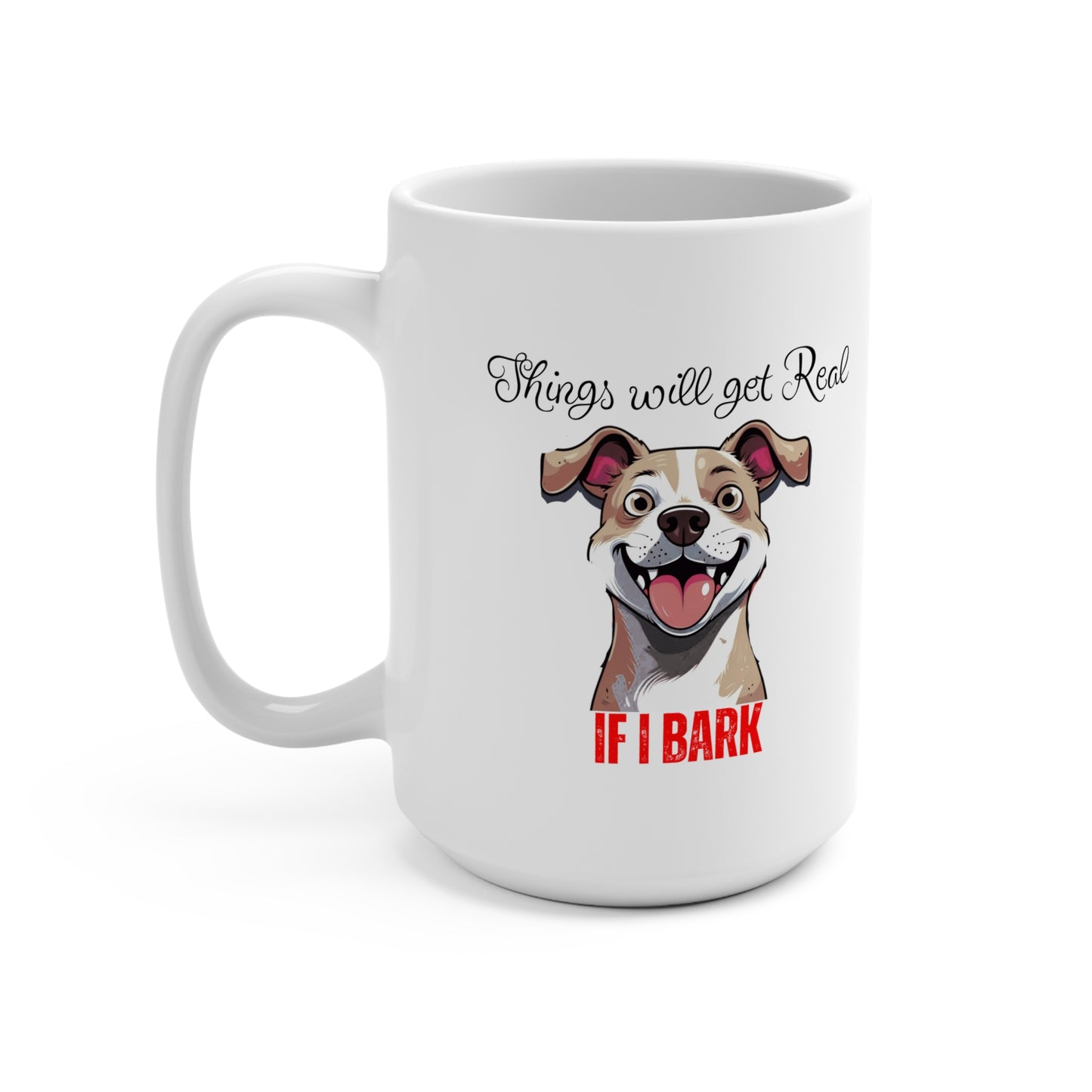 Dog Lover's Comical Mug Quote