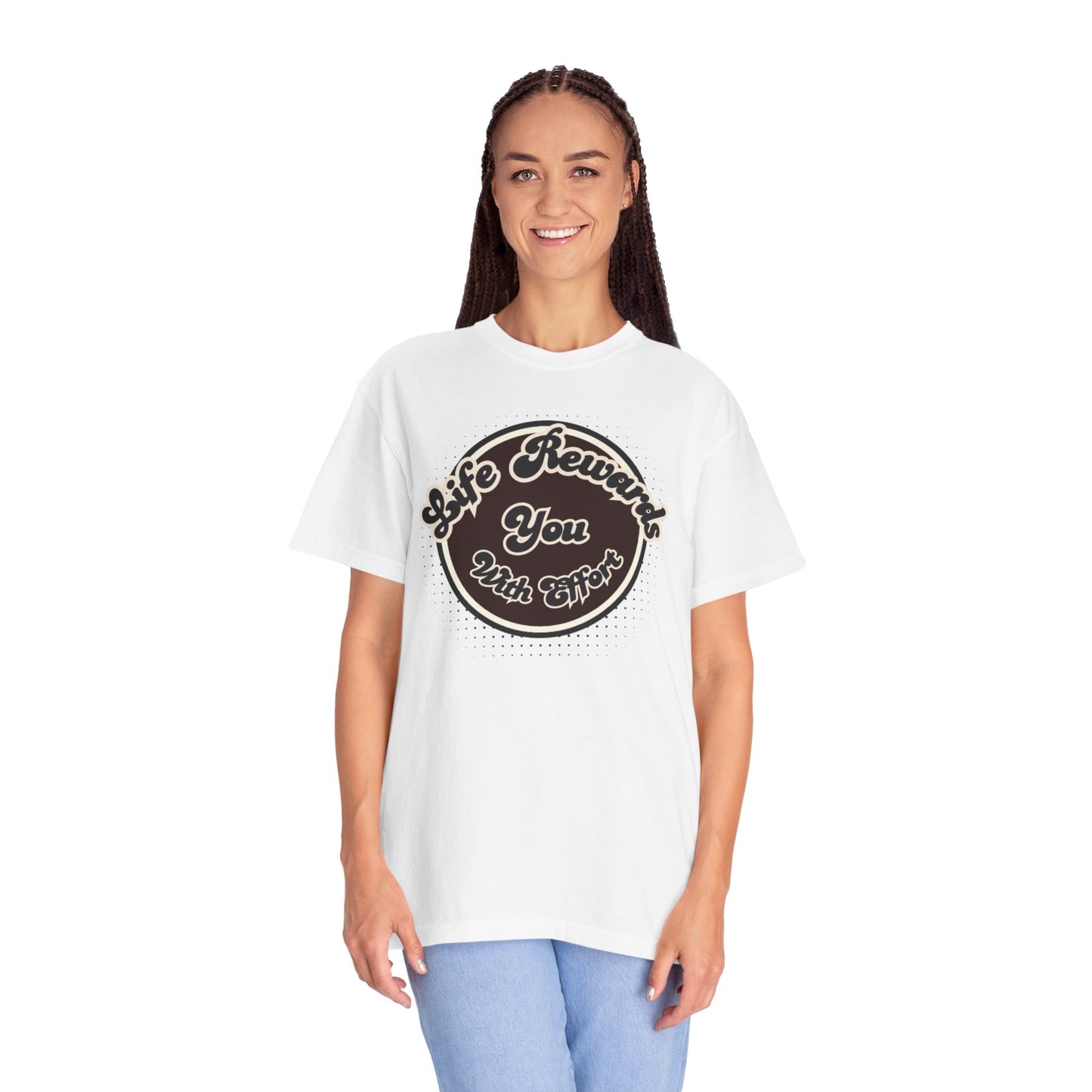 Life Rewards You with Effect T-Shirt -Trendy Design Effect