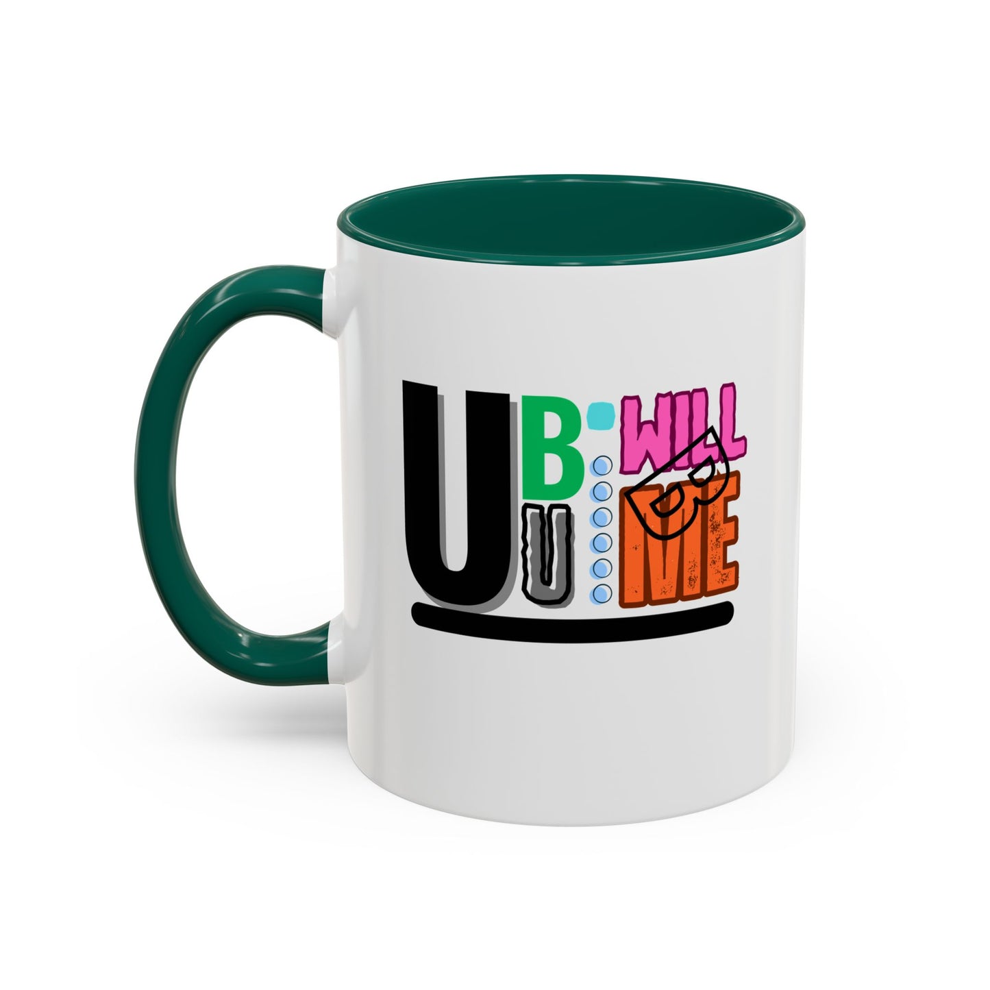 Colourful Motivational Mug  Fun