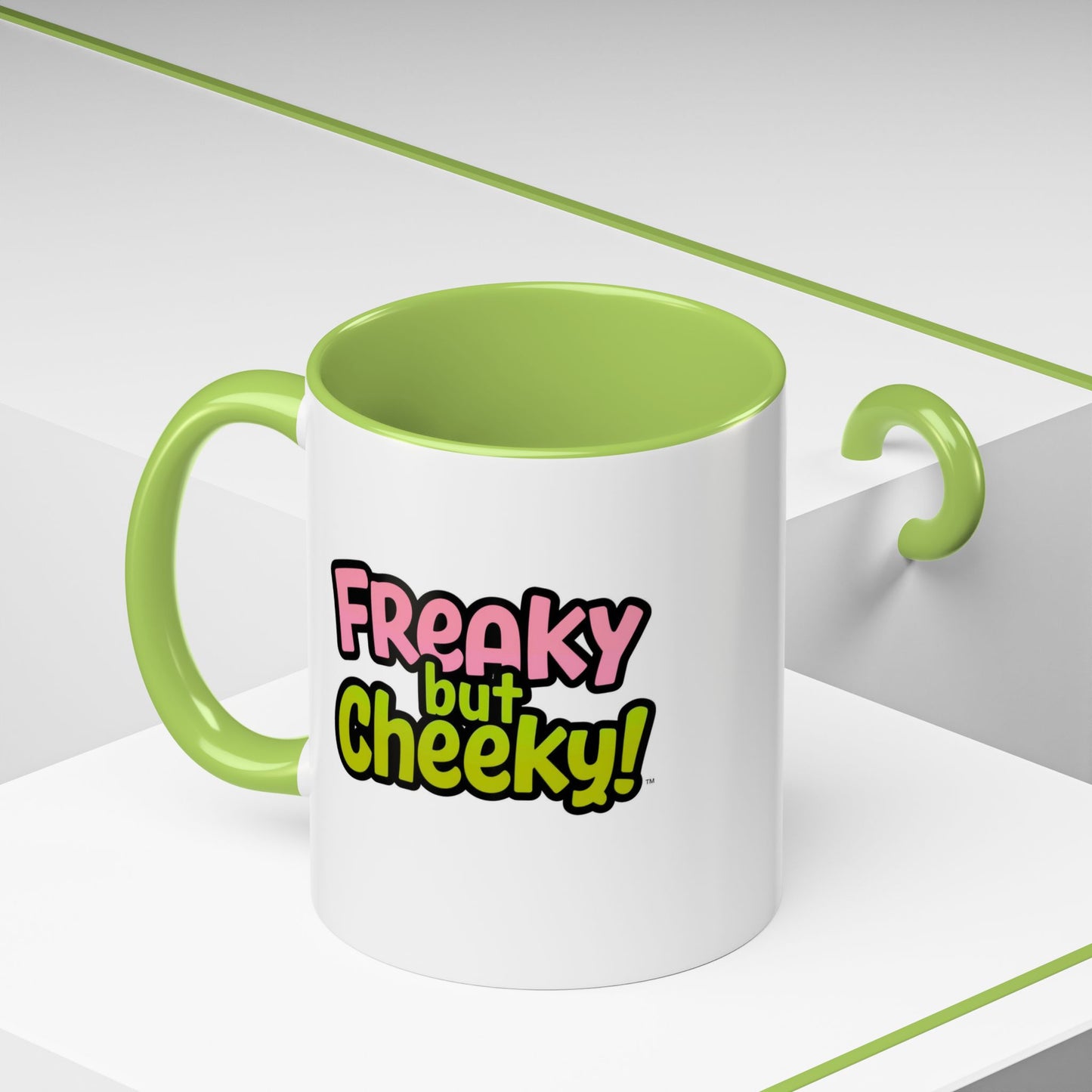 Fun Coffee Mug  freeky but Cheeky
