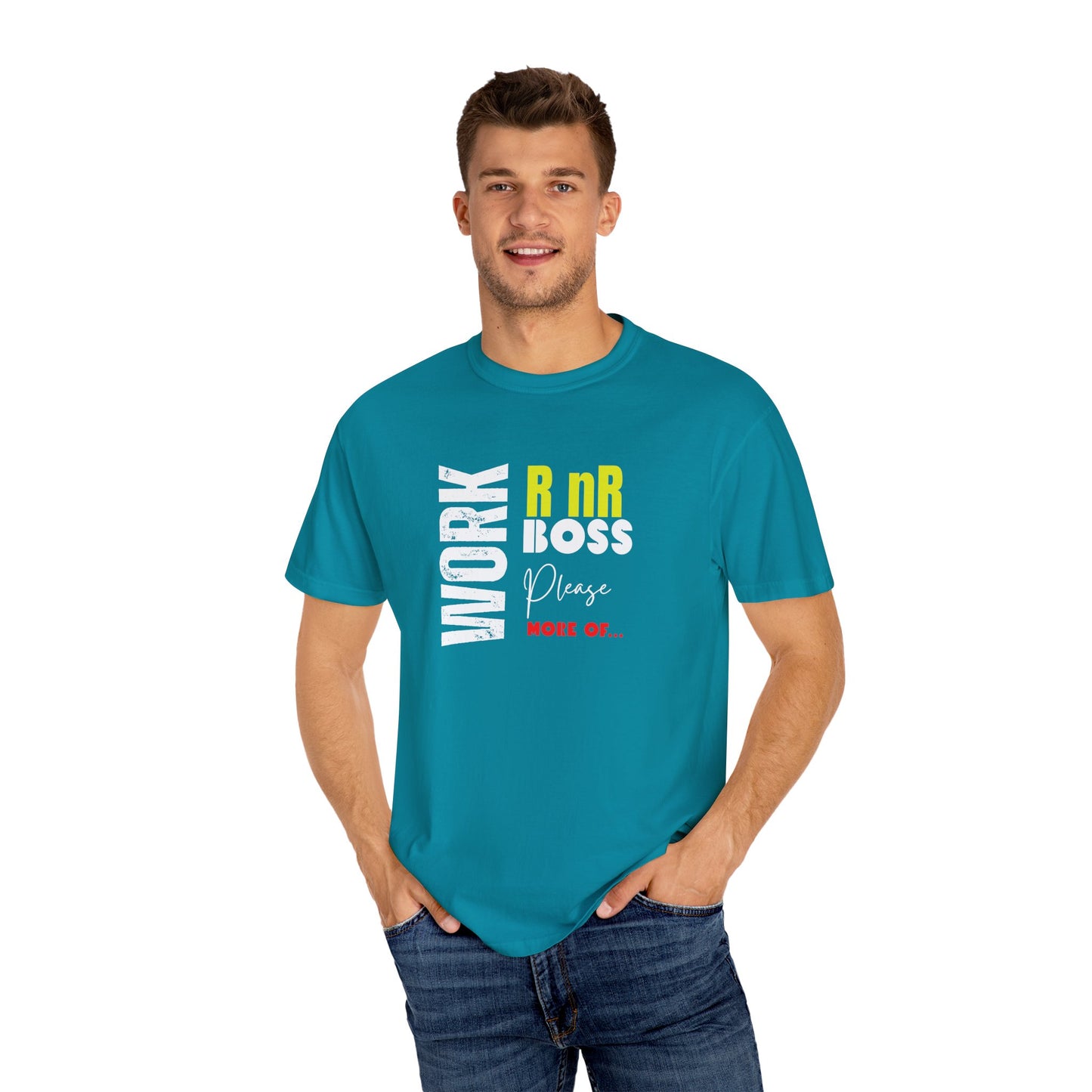 Work RnR Boss Unisex Fun Quote T-Shirt
