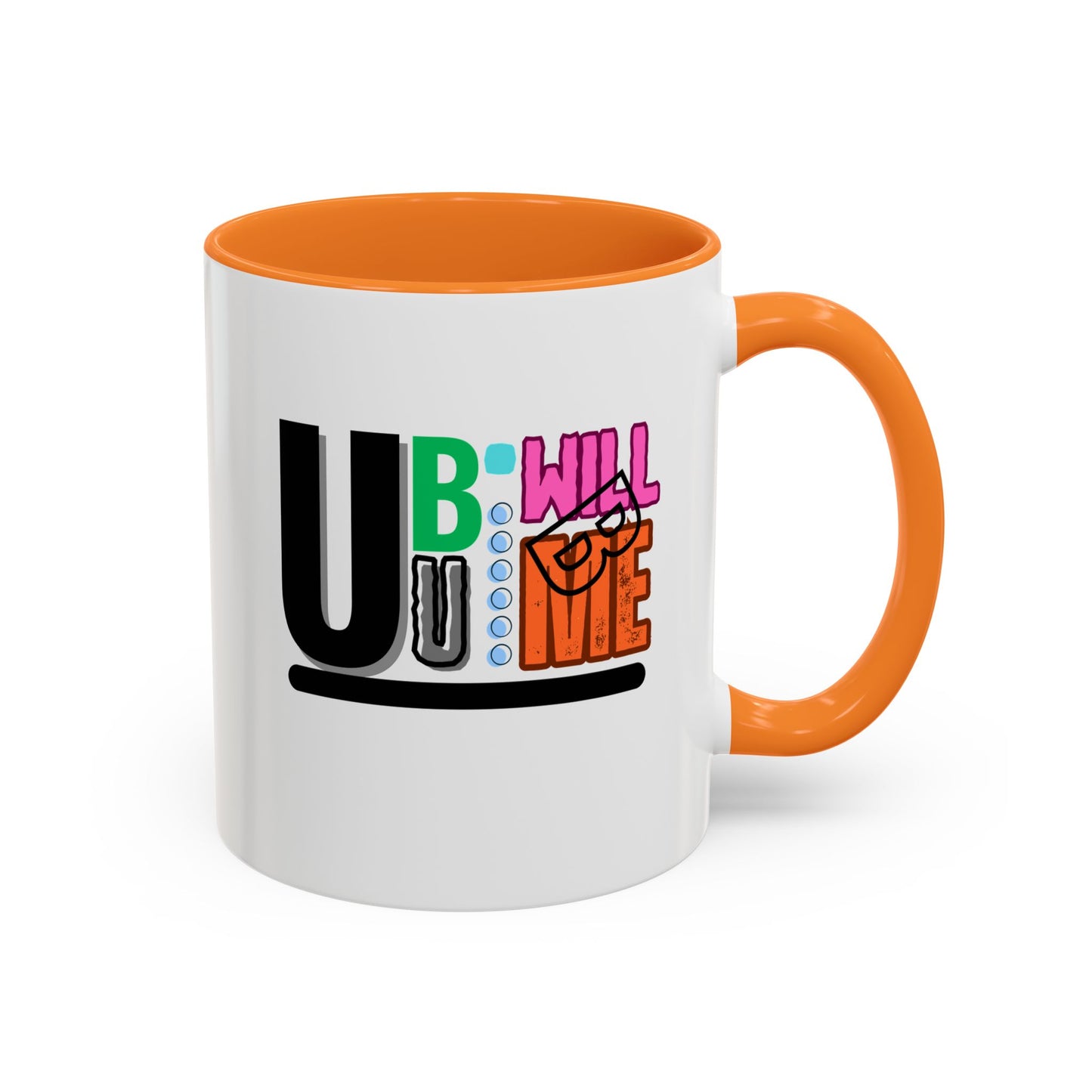 Colourful Motivational Mug  Fun