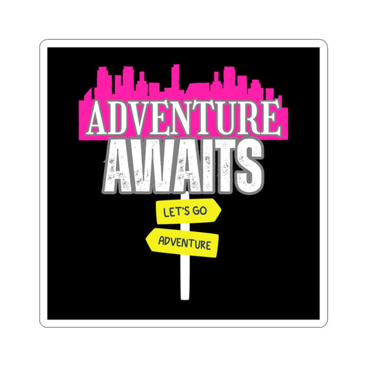 Adventure Awaits Quote Stickers
