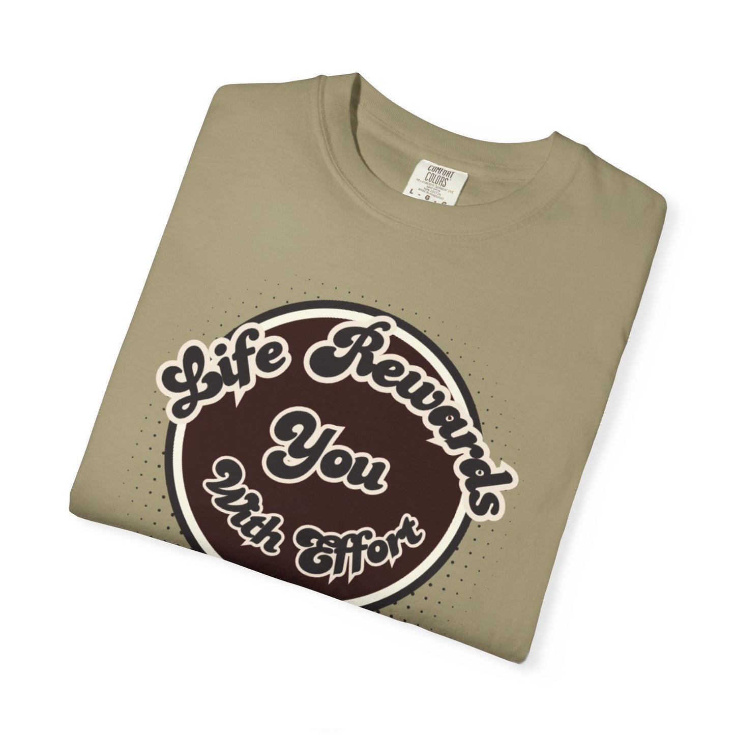 Life Rewards You with Effect T-Shirt -Trendy Design Effect